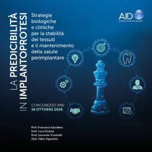 Corso di implantologia sulla predicibilità in implantoprotesi dedicato alla stabilità dei tessuti e al mantenimento della salute peri-implantare